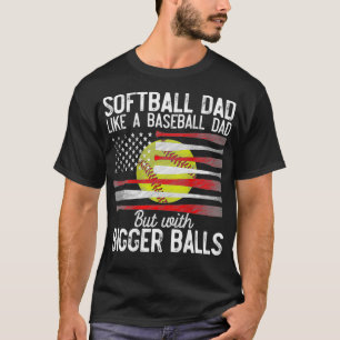 Mens Softball Dad Like A Baseball Dad Definition O T-Shirt