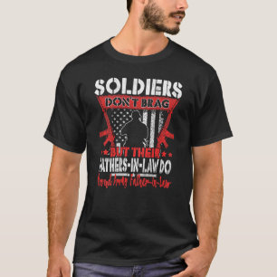 Mens Soldiers Don t Brag Proud Army Father In Law  T-Shirt