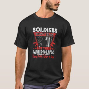 Mens Soldiers Don t Brag Proud Army Father In Law T-Shirt