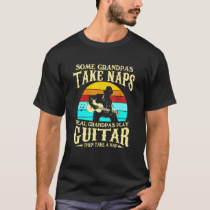 Mens Some Grandpa Take Naps Real Grandpas Play Gui T-Shirt