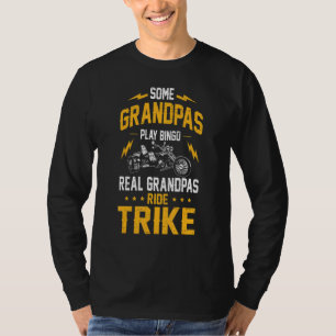 Mens Some Grandpas Play Bingo Real Grandpas Ride T T-Shirt