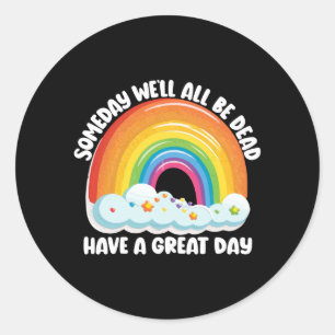 Mens Someday Be Government Agencyd Funny Sarcastic Classic Round Sticker