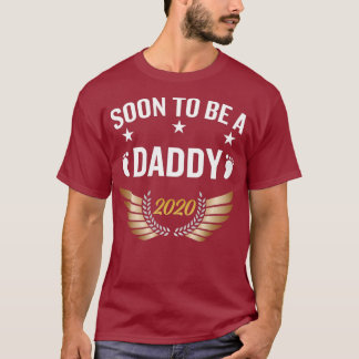 Mens Soon To  A Daddy 2020 New Dad To T-Shirt