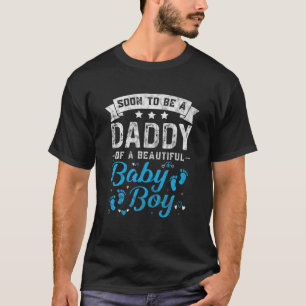 Mens Soon To Be A Daddy Of A Beautiful Baby Boy Da T-Shirt