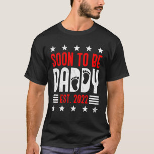 Mens Soon To Be Daddy Expectant Dad 2022 T-Shirt