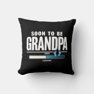 Mens Soon To Be Grandpa EST. 2025 New Grandpa Cushion