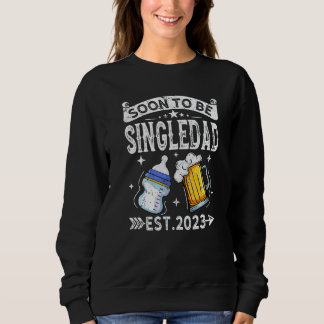 Mens  Soon To Be Singledad 2023 Vintage Retro New  Sweatshirt