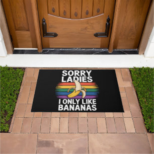 mens sorry girl i like bananas funny doormat