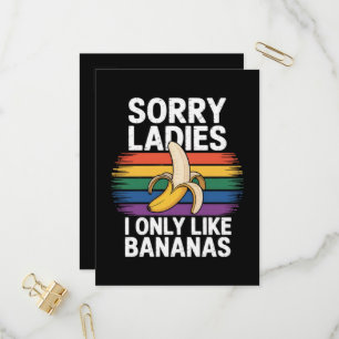 Mens Sorry Girl I Like Bananas Funny  Invitation Postcard