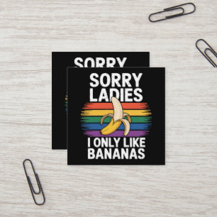 Mens Sorry Girl I Like Bananas Funny Square Business Card