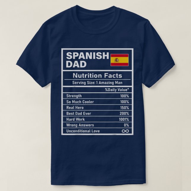 Mens Spanish Dad Nutrition Facts Father's Day Nati T-Shirt (Design Front)