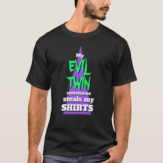 Mens Sports Funny Novelty Graphic MY EVIL TWIN  T-Shirt (Front)