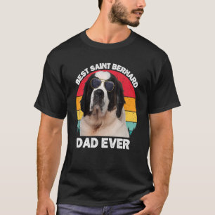 Mens St Bernard Dad Vintage Saint Bernard Dog  Own T-Shirt