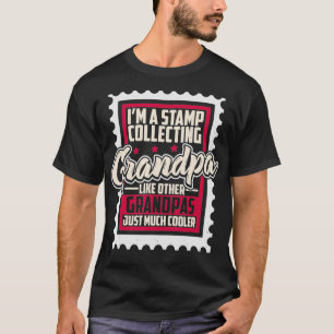 Mens Stamp Collecting Grandpa Funny Postal Stamp C T-Shirt