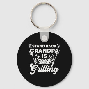 Mens Stand Back Grandpa Is Grilling Funny Bbq Gril Key Ring
