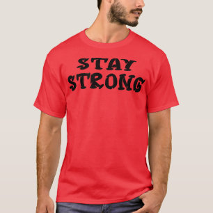 Mens STAY STRONG Gym Fitness Workout Bodybuilding T-Shirt