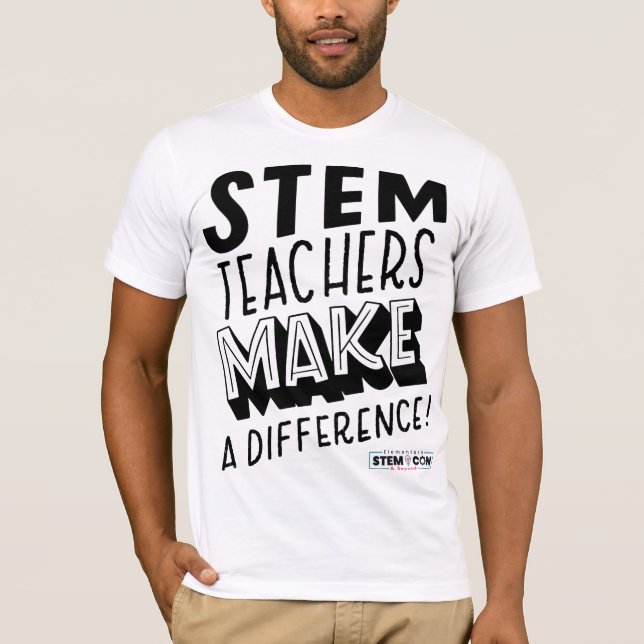 Men's STEM Teachers Make a Difference T-Shirt (Front)