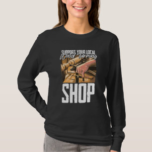 Mens Step Back Or I'll Turn You Into Wood  Woodwor T-Shirt