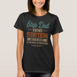 Mens Step Dad Knows Everything Grandpa 60th  For F T-Shirt