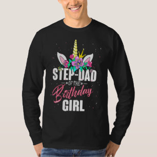 Mens Step-Dad Of The Birthday Girl Unicorn Girls F T-Shirt
