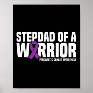 Mens Stepdad of a Warrior Pancreatic Cancer Awaren Poster