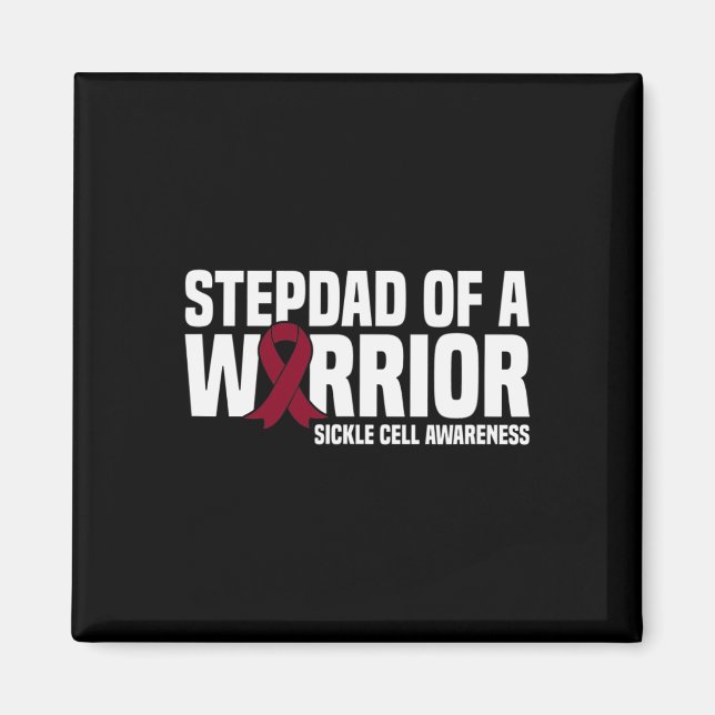 Mens Stepdad of a Warrior Sickle Cell Awareness  Magnet (Front)