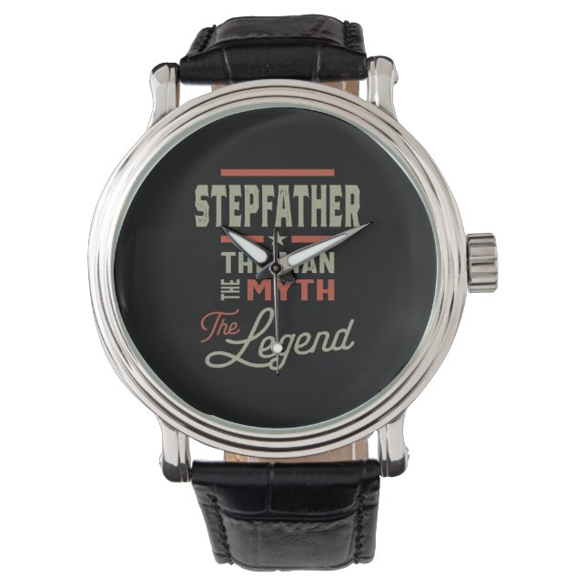 Mens Stepfather The Man The Myth The Legend Watch (Front)
