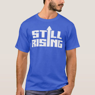 Mens STILL RISING Gym Fitness Workout Bodybuilding T-Shirt