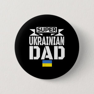 Mens Storecastle Super Ukrainian Dad Father's Gift 6 Cm Round Badge