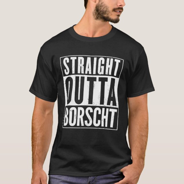 Mens Straight Outta Borscht Funny T-Shirt (Front)