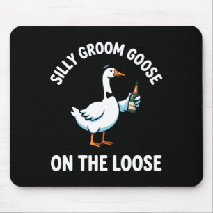Mens stupid groom goose at the casual stag party mouse pad