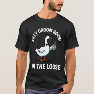 Mens stupid groom goose at the casual stag party T-Shirt