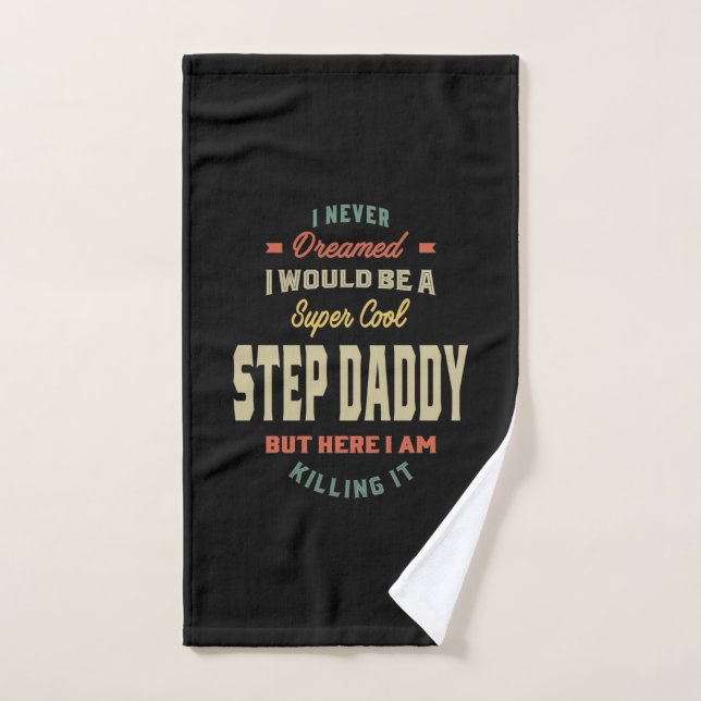 Mens Super Cool Step Daddy Killing It Father Gift Hand Towel (Hand Towel)