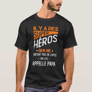 Mens Super Heroes Who Does Not Wear Capes On Call  T-Shirt