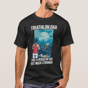 Mens Swim Bike Run For A Triathlon Dad T-Shirt