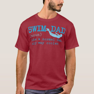 Mens Swim Dad Definition Funny Mens Swimming T-Shirt