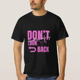 Men's T-Shirt Don't Look Back