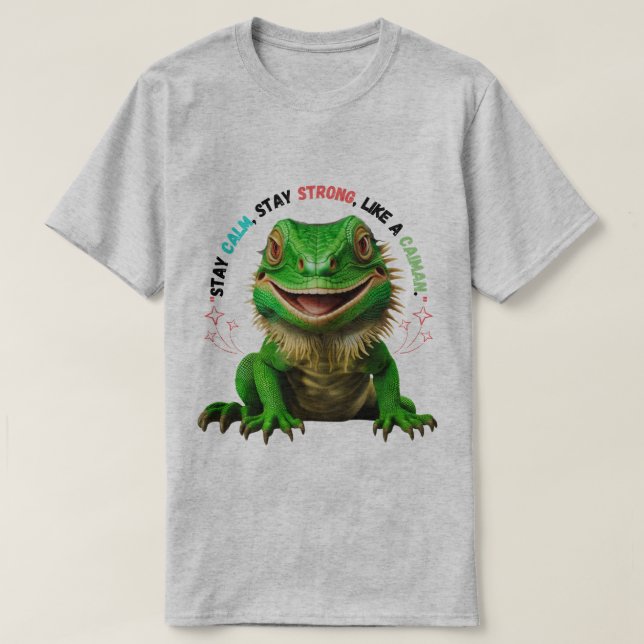 Men's T-Shirt: Stay Calm, Stay Strong, Like a Caim T-Shirt (Design Front)