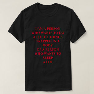 Mens t-shirt with funny quote