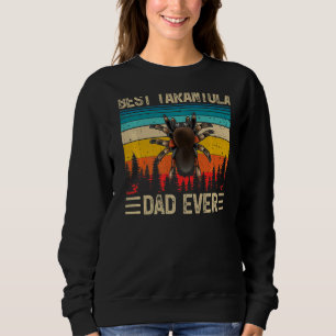 Mens Tarantula Vintage  Best Tarantula Dad Ever Fa Sweatshirt