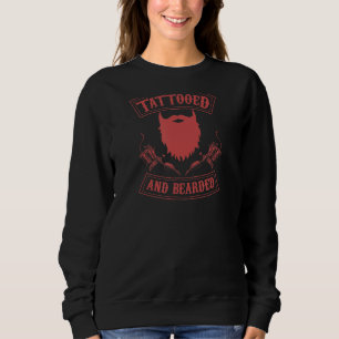 Mens Tattooed And Bearded 1 Sweatshirt
