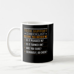 Mens Tech Technical Support Checklist Computer Sys Coffee Mug