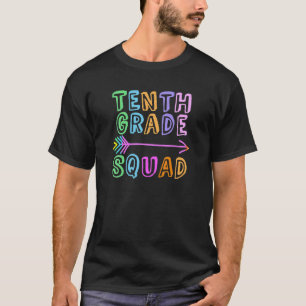 Mens TENTH GRADE SQUAD Teacher Team Kids Back To S T-Shirt