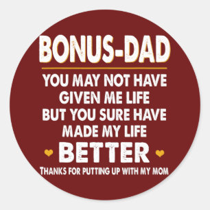 Mens Thank You Bonus Dad For Step Father My Life Classic Round Sticker