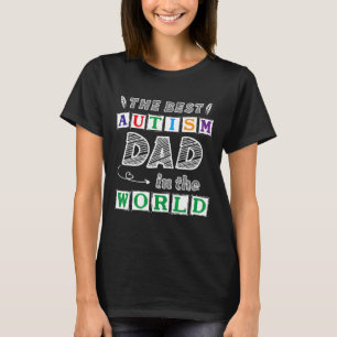 Mens The Best Autism Dad In The World - Cool Autis T-Shirt