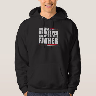Mens The Best Beekeeper And Even Better Father Api Hoodie