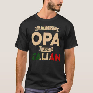 Mens The Best Opa Are Italian Flag Italian Papa T-Shirt