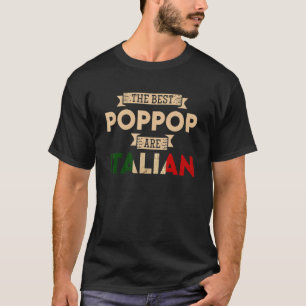 Mens The Best Poppop Are Italian Flag Italian Pap T-Shirt