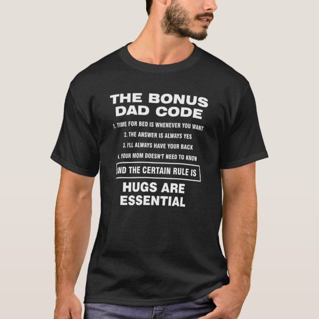 Mens The Bonus Dad code Bonus Dad T-Shirt (Front)