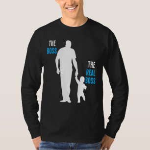 Mens The Boss The Real Boss Father's Day Daddy Men T-Shirt
